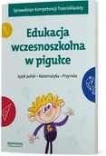 Pomoce naukowe - Edukacja wczesnoszkolna w pigułce. Język polski. Matematyka. Przyroda. Klasa 1-3 - miniaturka - grafika 1