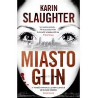 Powieści sensacyjne - Muza Miasto glin - Karin Slaughter - miniaturka - grafika 1