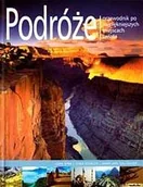Albumy krajoznawcze - Podróże. Przewodnik po Najpiękniejszych Miejscach Świata - miniaturka - grafika 1