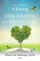 Esprit Stworzeni do szczęścia. Klucz do dobrego życia - Fulton J. Sheen - Religia i religioznawstwo - miniaturka - grafika 2