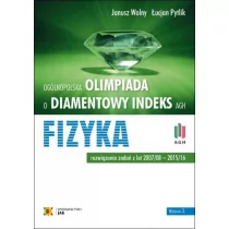 JAK Ogólnopolska Olimpiada o diamentowy indeks AGH Fizyka - Janusz Wolny, Pytlik Łucjan