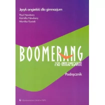 PWN Boomerang Pre-intermediate Podręcznik Język angielski - Paul Newbery, Kamilla Newbery, Monika Kusiak