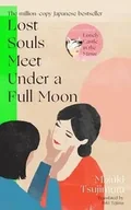 Powieści - Lost Souls Meet Under a Full Moon - Tsujimura Mizuki - miniaturka - grafika 1