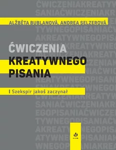 Moc Media Sylwia Chrabałowska Ćwiczenia kreatywnego pisania I Szekspir jakoś zaczynał - Poradniki hobbystyczne - miniaturka - grafika 2