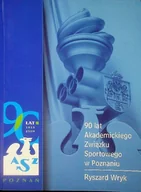 Marketing - 90 lat Akademickiego Związku Sportowego w Poznaniu - miniaturka - grafika 1