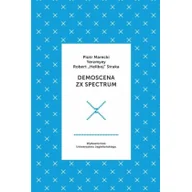 Filologia i językoznawstwo - Demoscena ZX Spectrum Piotr Marecki Yerzmyey Robert "Hellboy" Straka - miniaturka - grafika 1