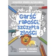 Powieści i opowiadania - GWP Gdańskie Wydawnictwo Psychologiczne Garść radości, szczypta złości - Wojciech Kołyszko, Jovanka Tomaszewska - miniaturka - grafika 1