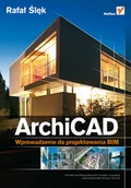 Grafika i DTP - ArchiCAD. Wprowadzenie do projektowania BIM - miniaturka - grafika 1