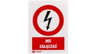 Pozostałe akcesoria sieciowe - Tabliczka ostrzegawcza /NIE ZAŁĄCZAĆ 52X74/ 3EZA/Q1/F - miniaturka - grafika 1