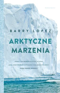 Marginesy Arktyczne marzenia LIT-44595 - Książki podróżnicze - miniaturka - grafika 2