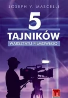 Albumy o kinie i teatrze - 5 tajników warsztatu filmowego Joseph Mascelli - miniaturka - grafika 1