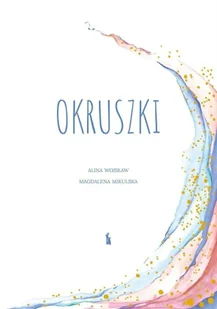 Okruszki. 26 historii spisanych przez rodziców... - Religia i religioznawstwo - miniaturka - grafika 1