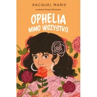 Literatura obyczajowa - Ophelia mimo wszystko - miniaturka - grafika 1