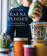 Książki kucharskie - Raz na tydzień. Kuchnia wege dla zabieganych - miniaturka - grafika 1