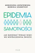 Felietony i reportaże - Epidemia samotności - miniaturka - grafika 1