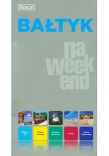 Przewodnik na weekend - Bałtyk PASCAL - Przewodniki - miniaturka - grafika 2