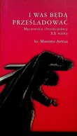 Religia i religioznawstwo - I was będą prześladować - miniaturka - grafika 1