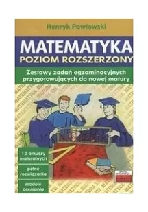 Matematyka Poziom rozszerzony - Henryk Pawłowski - Podręczniki dla liceum - miniaturka - grafika 2