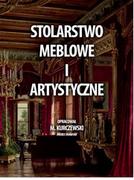 Stolarstwo meblowe i artystyczne.