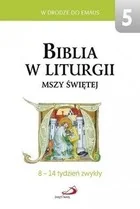 EDYCJA ŚWIĘTEGO PAWŁA Biblia w liturgii Mszy Świętej. 8-14 tydz. zwykły - Religia i religioznawstwo - miniaturka - grafika 2