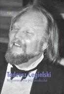 Pamiętniki, dzienniki, listy - Wspomnienia pięknoducha T.1 - Tadeusz Cegielski - książka - miniaturka - grafika 1