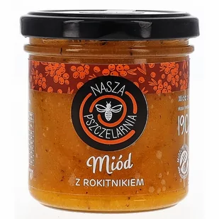 Miód z rokitnikiem Nasza Pszczelarnia 190g - Miód - miniaturka - grafika 1
