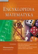 Podręczniki dla liceum - Encyklopedia. Matematyka - Praca zbiorowa - miniaturka - grafika 1