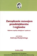 Zarządzanie - Zarządzanie rozwojem przedsiębiorstw i regionów Wybrane aspekty ekologiczne i społeczne - miniaturka - grafika 1