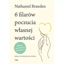 6 filarów poczucia własnej wartości - Pozostałe książki - miniaturka - grafika 1