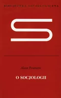 Podręczniki dla szkół wyższych - O socjologii - Touraine Alain - książka - miniaturka - grafika 1