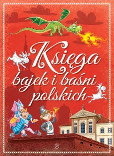 Księga bajek i baśni polskich - E-booki dla dzieci i młodzieży - miniaturka - grafika 1