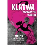 Fantasy - Klątwa Dziewiątych Urodzin Wyd 2 Marcin Szczygielski,magdalena Wosik - miniaturka - grafika 1