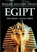 Książki o kulturze i sztuce - Wielkie kultury świata Egipt - miniaturka - grafika 1