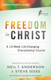 Reverend Neil T Anderson; Steve Goss Freedom in Christ Participants Guide Workbook - Książki religijne obcojęzyczne - miniaturka - grafika 2