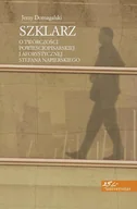 Biografie i autobiografie - Domagalski Jerzy Szklarz - miniaturka - grafika 1