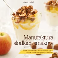 Ciasta, desery, wypieki - Hortpress Janny Hebel Manufaktura słodkich smaków - miniaturka - grafika 1
