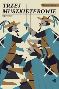 Trzej muszkieterowie. Tom 2 - Powieści - miniaturka - grafika 3