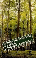 Ekonomia - Zabiegi pielęgnacyjne w lasach poradnik leśniczego - miniaturka - grafika 1