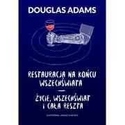 Powieści - Zysk i S-ka Adams Douglas Restauracja na końcu wszechświata Życie wszechświat i cała reszta - miniaturka - grafika 1