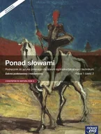 Podręczniki dla liceum - Nowa Era Ponad słowami 1 Podręcznik Zakres podstawowy i rozszerzony, część 2. Klasa 1 Szkoły ponadgimnazjalne Język polski - Małgorzata Chmiel, Anna Równy - miniaturka - grafika 1