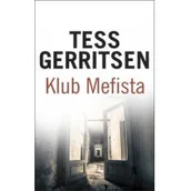 Powieści - Albatros Klub Mefista Tess Gerritsen 9788378855033 - miniaturka - grafika 1