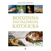 Religia i religioznawstwo - Rodzinna encyklopedia katolicka - miniaturka - grafika 1