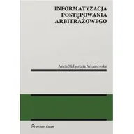 Prawo - Informatyzacja postępowania arbitrażowego Aneta Arkuszewska - miniaturka - grafika 1