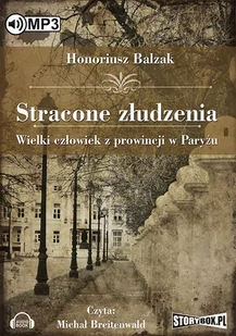 Stracone złudzenia. Wielki człowiek z prowincji w Paryżu - Audiobooki - literatura piękna - miniaturka - grafika 1