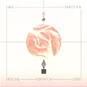 Poezja - Trochę pięknych ludzi - Ewa Jarocka - miniaturka - grafika 1