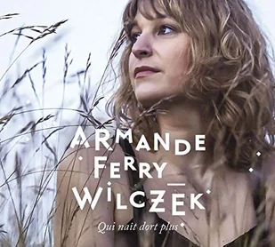 Armande Ferry-Wilczek - Qui Nait Dors Plus - Winyle - miniaturka - grafika 1