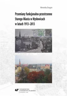 Przemiany funkcjonalno-przestrzenne Starego... - Felietony i reportaże - miniaturka - grafika 1
