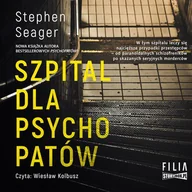 Audiobooki - literatura faktu - Szpital dla psychopatów - miniaturka - grafika 1