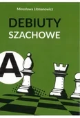 Poradniki hobbystyczne - Jak rozpocząć partię szachową cz.A: Debiuty... w.3 - miniaturka - grafika 1