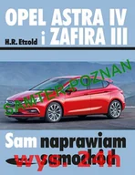 Podręczniki dla szkół wyższych - Opel Astra IV i Zafira III - H. R. Etzold - książka - miniaturka - grafika 1